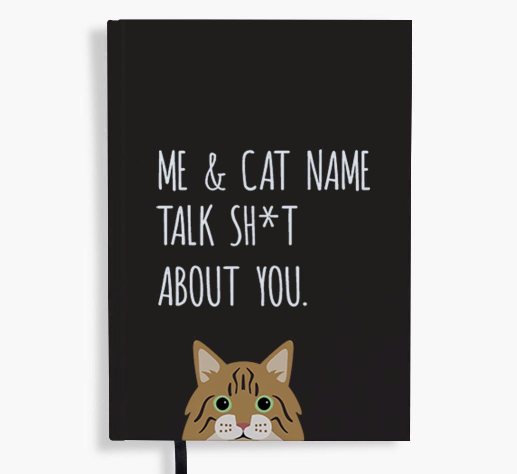 Talk Sh*t About You: Personalized {breedCommonName} Notebook
