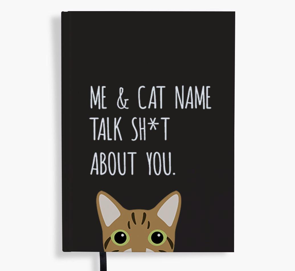 Talk Sh*t About You: Personalized {breedCommonName} Notebook