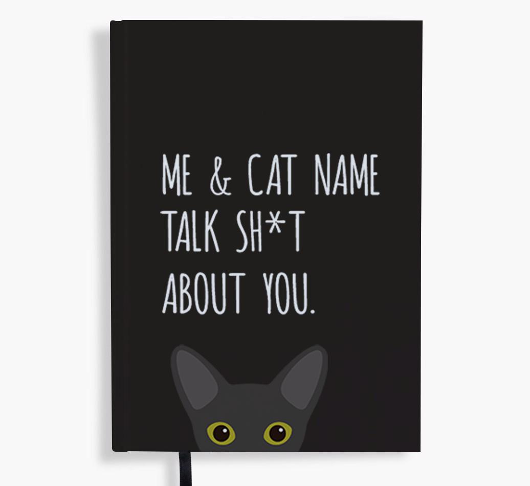 Talk Sh*t About You: Personalized {breedCommonName} Notebook