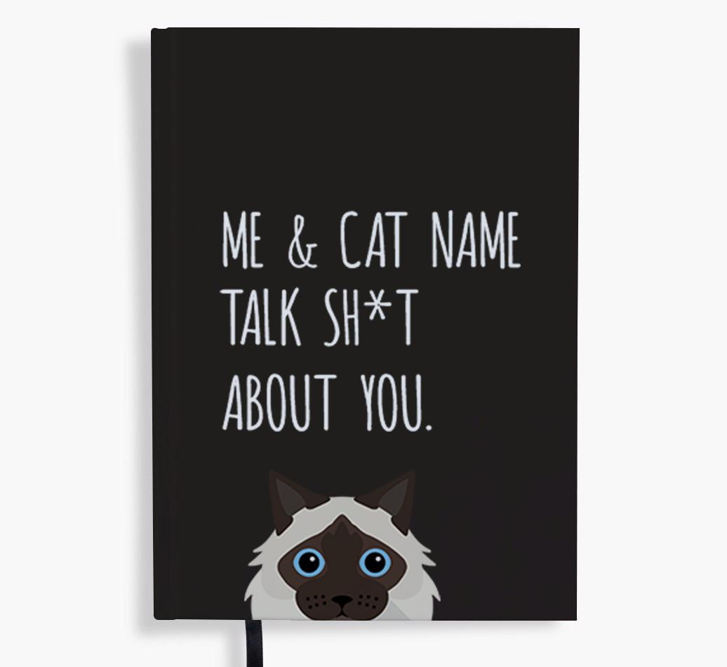 Talk Sh*t About You: Personalized {breedCommonName} Notebook