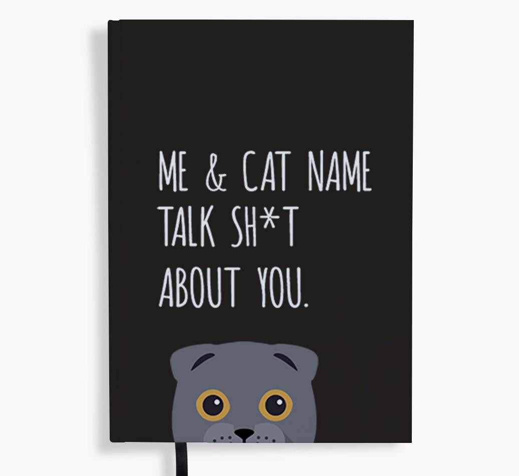 Talk Sh*t About You: Personalized {breedCommonName} Notebook