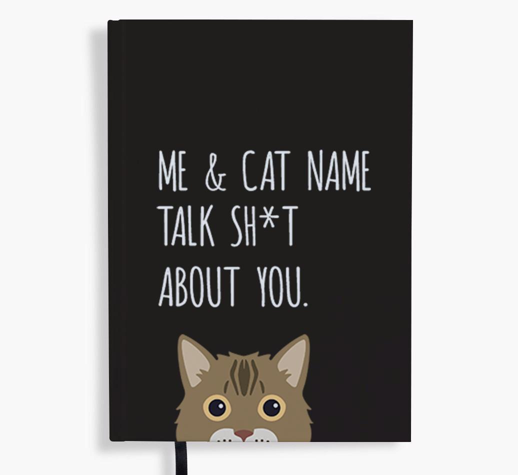 Talk Sh*t About You: Personalized {breedCommonName} Notebook