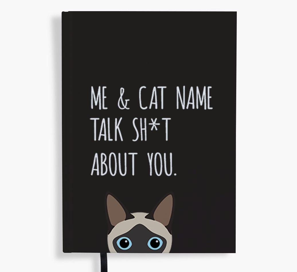 Talk Sh*t About You: Personalized {breedCommonName} Notebook