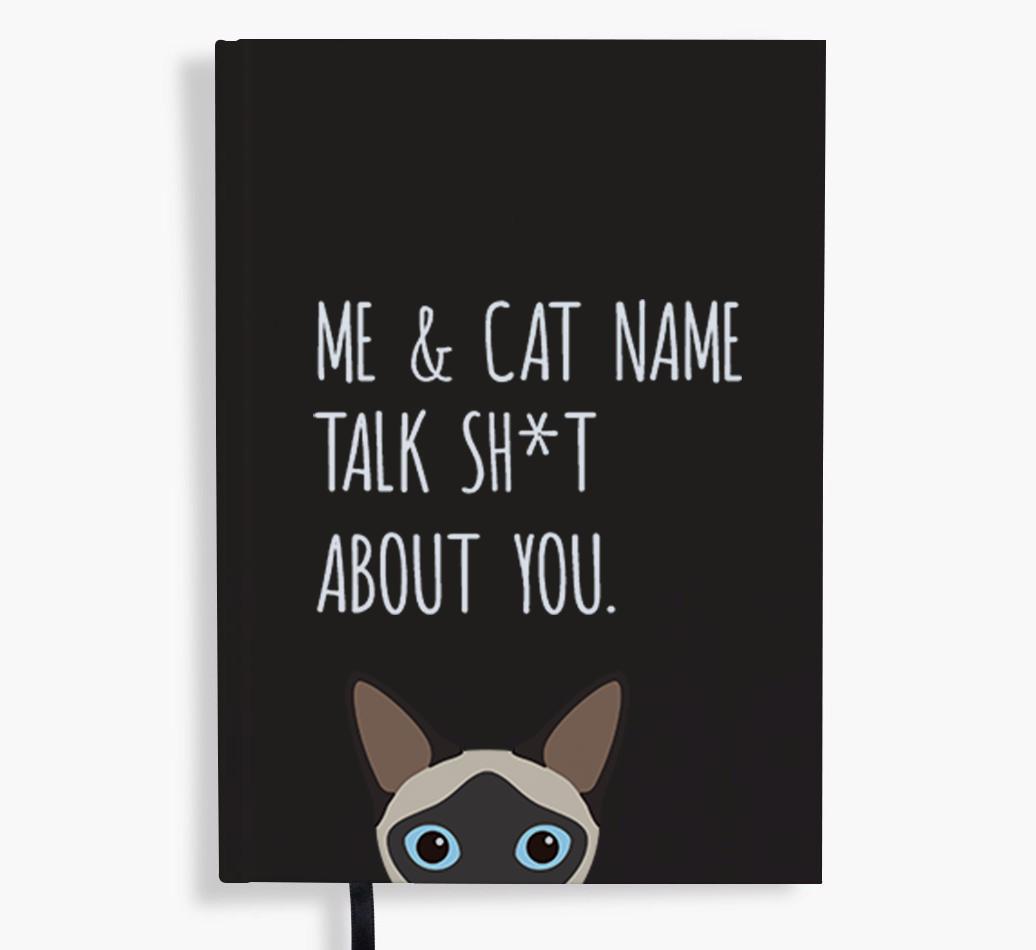 Talk Sh*t About You: Personalized {breedCommonName} Notebook