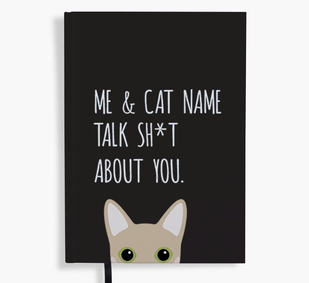 Talk Sh*t About You: Personalized {breedCommonName} Notebook