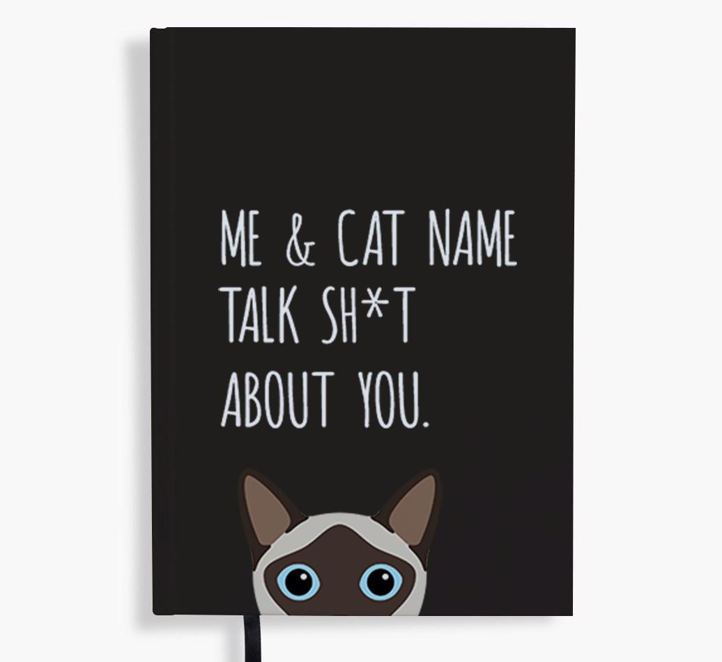 Talk Sh*t About You: Personalized {breedCommonName} Notebook