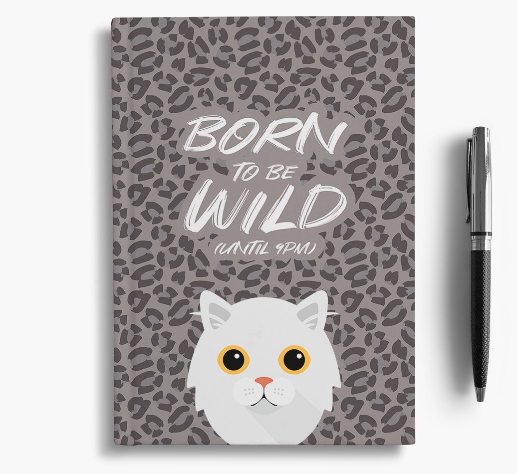 'Born To Be Wild' - Personalised {breedCommonName} Notebook