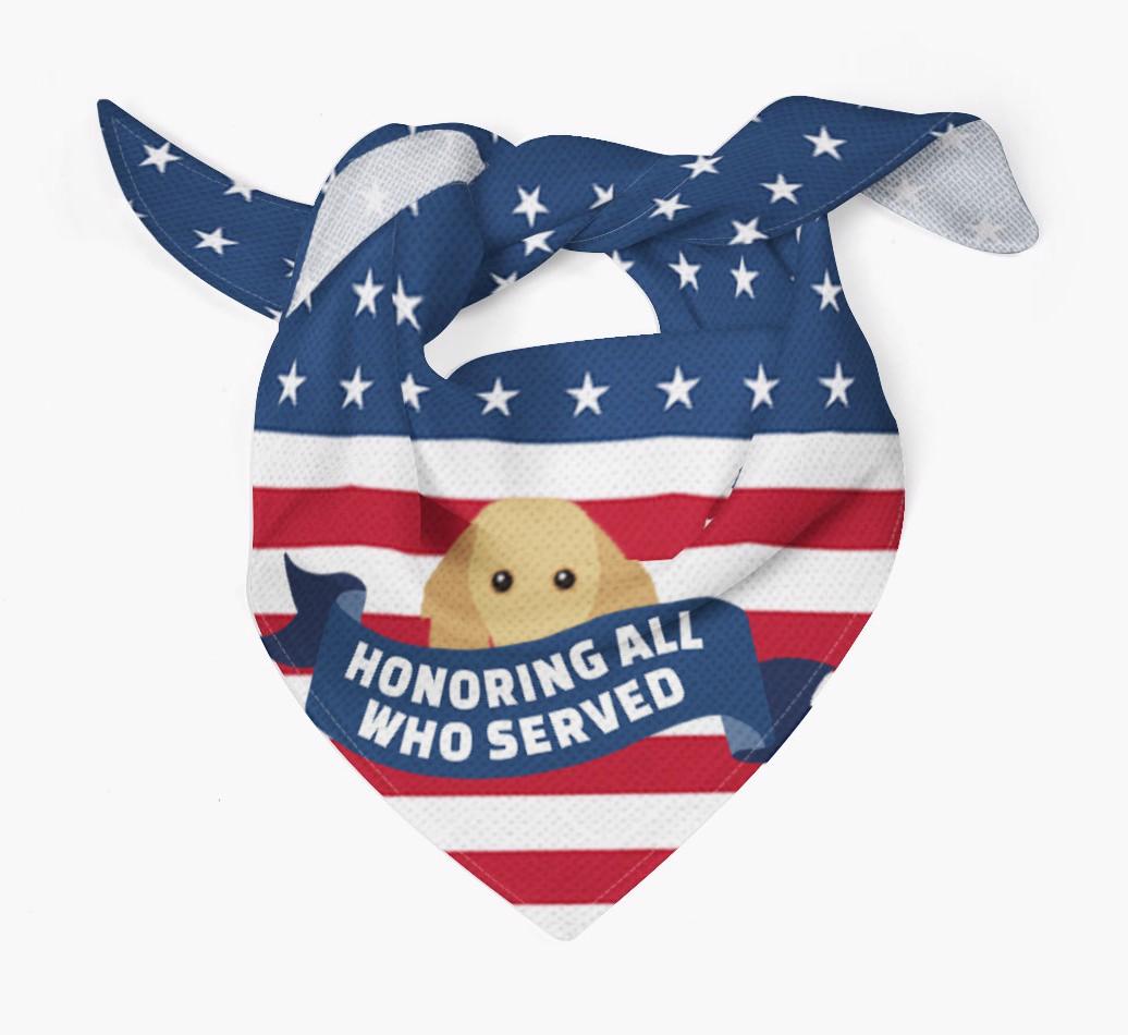 'Honoring All Who Served' - Personalized {breedFullName} Veteran's Day Bandana