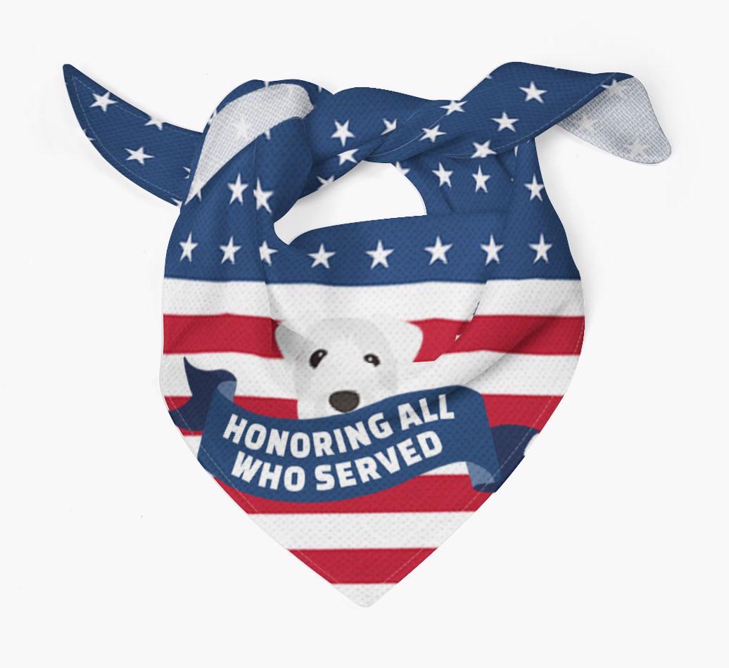 'Honoring All Who Served' - Personalized {breedFullName} Veteran's Day Bandana