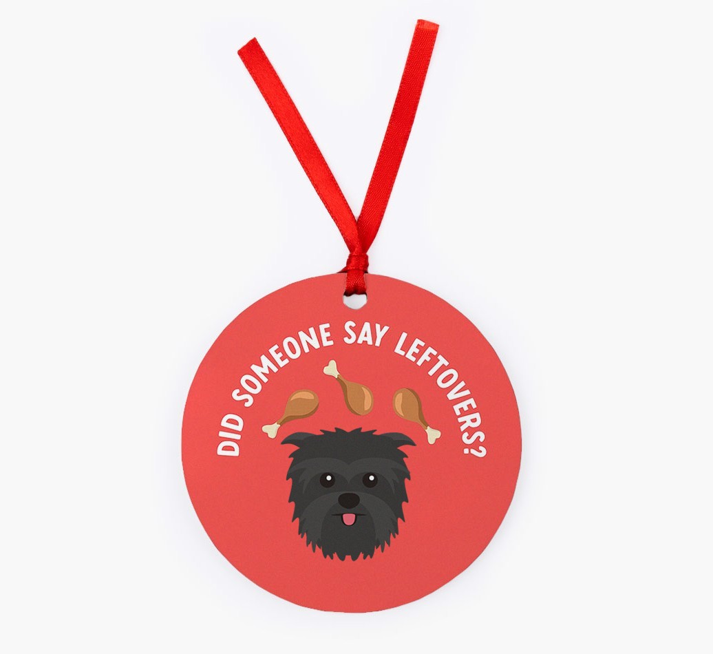 'Did Someone Say Leftovers?' - {breedFullName} Christmas Decoration