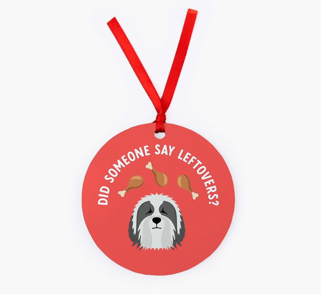 'Did Someone Say Leftovers?' - {breedFullName} Christmas Decoration