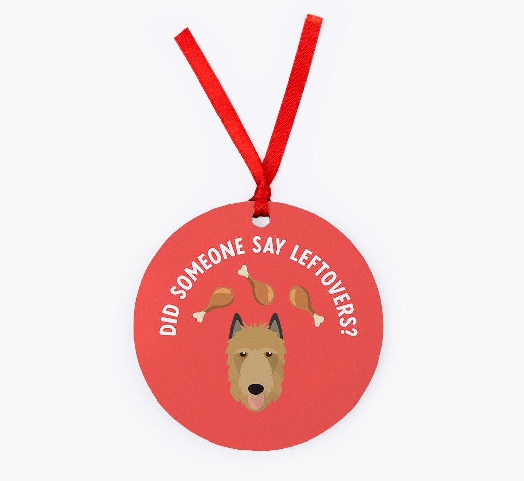 'Did Someone Say Leftovers?' - {breedFullName} Christmas Decoration