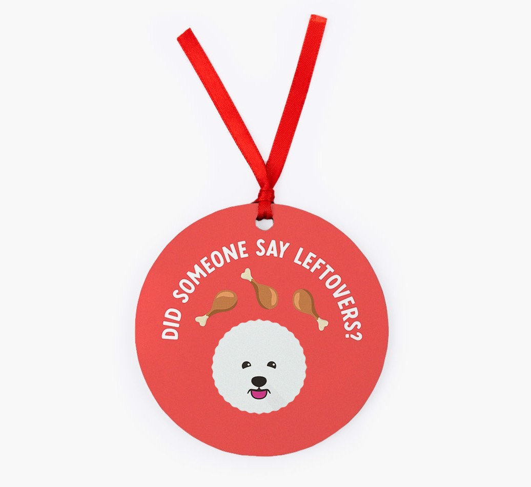 'Did Someone Say Leftovers?' - {breedFullName} Christmas Decoration