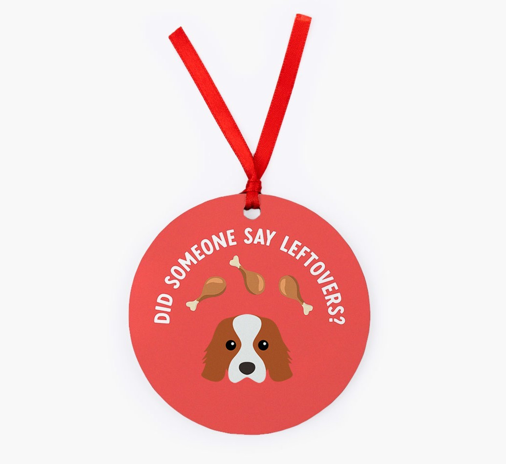 'Did Someone Say Leftovers?' - {breedFullName} Christmas Decoration