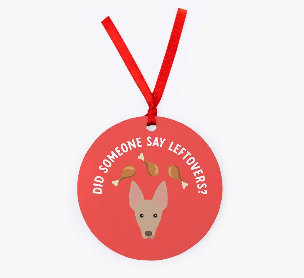 'Did Someone Say Leftovers?' - {breedFullName} Christmas Decoration