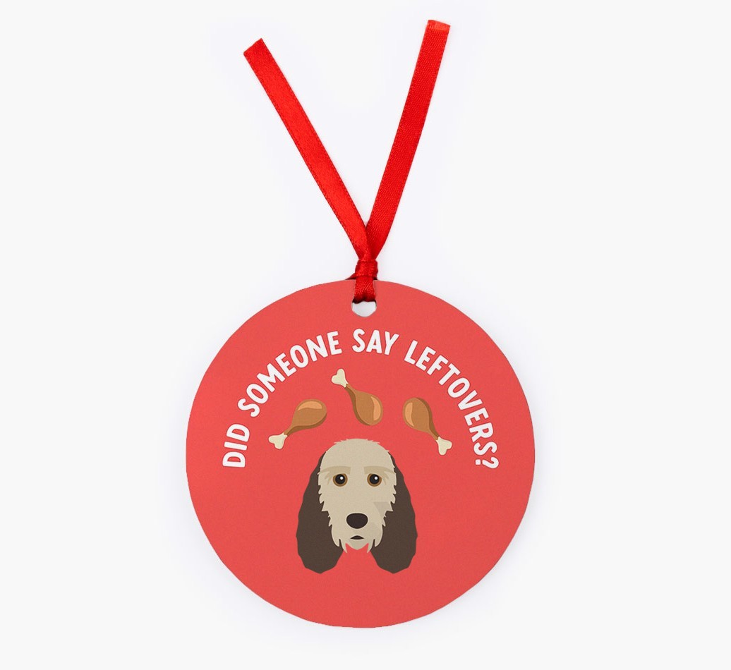 'Did Someone Say Leftovers?' - {breedFullName} Christmas Decoration