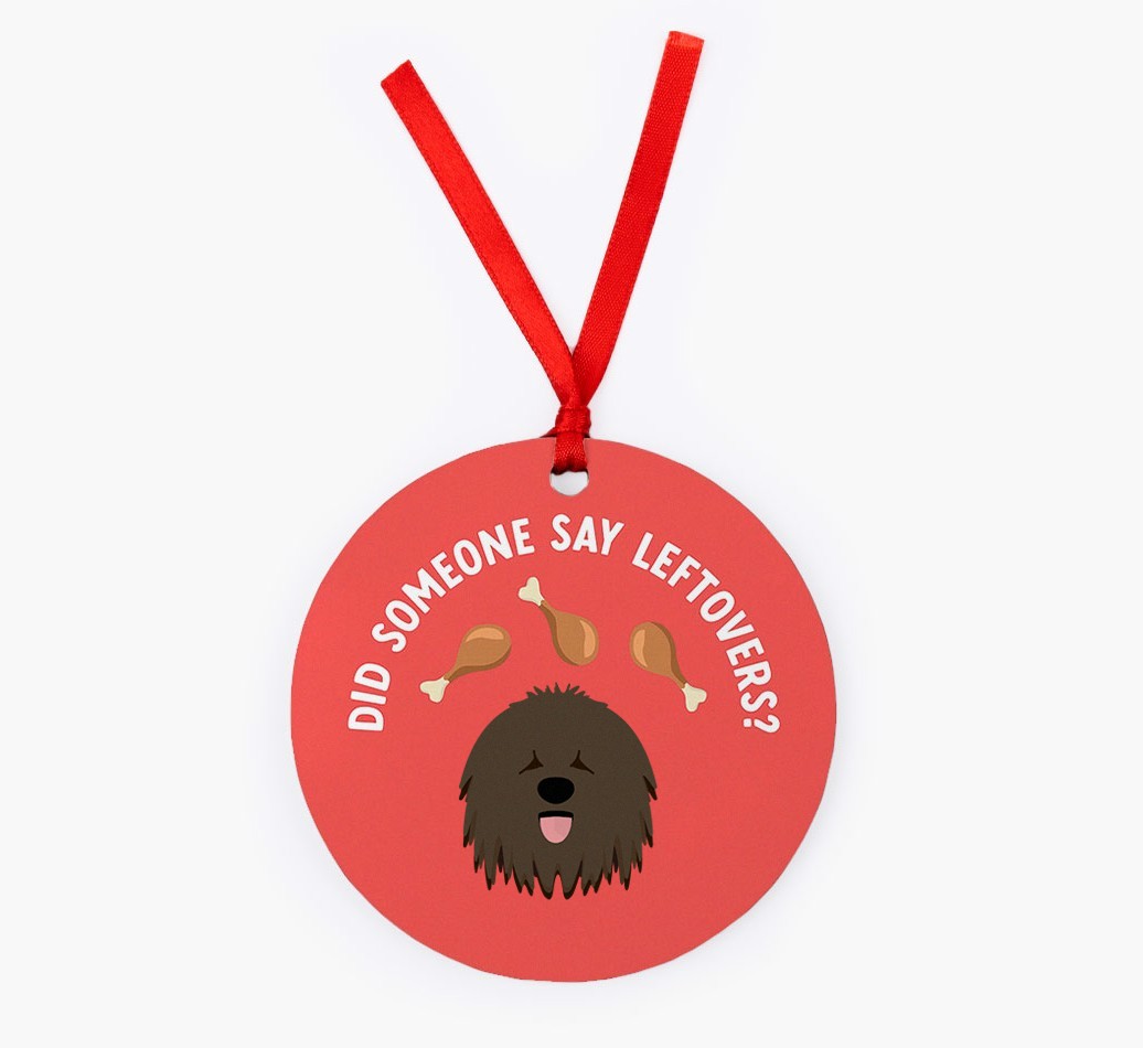 'Did Someone Say Leftovers?' - {breedFullName} Christmas Decoration