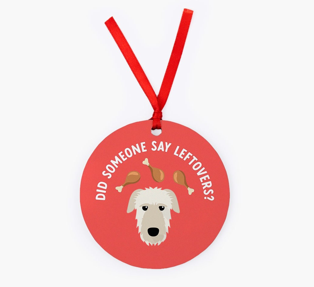 'Did Someone Say Leftovers?' - {breedFullName} Christmas Decoration
