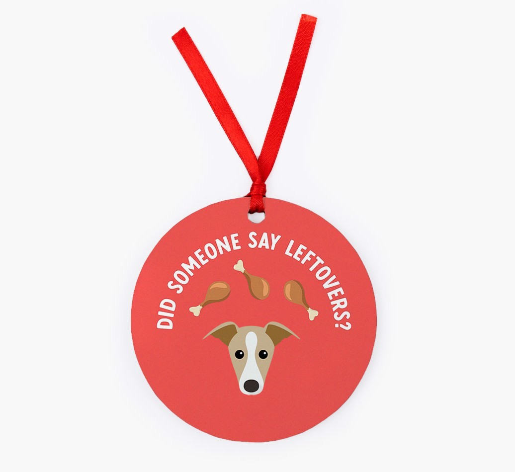 'Did Someone Say Leftovers?' - {breedFullName} Christmas Decoration