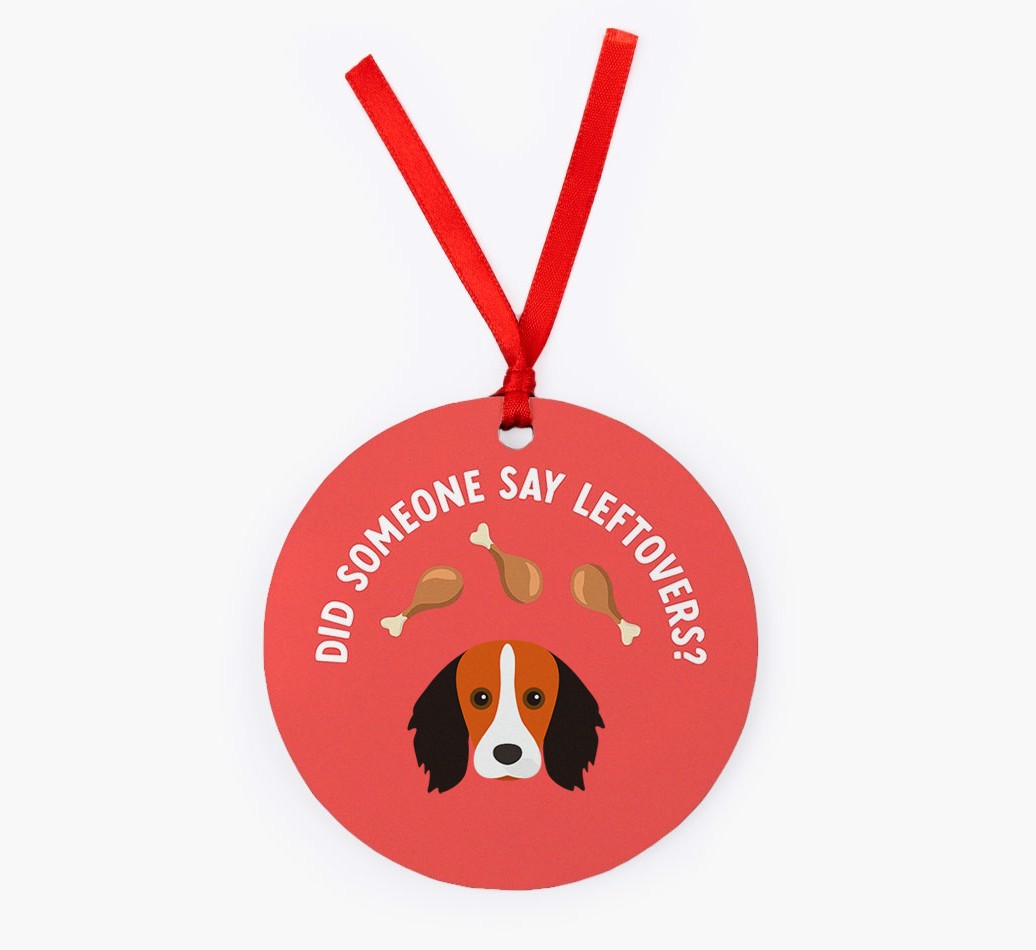 'Did Someone Say Leftovers?' - {breedFullName} Christmas Decoration