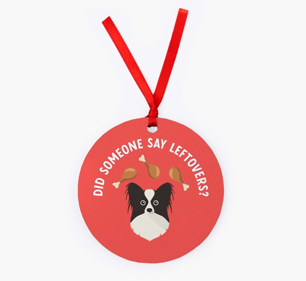 'Did Someone Say Leftovers?' - {breedFullName} Christmas Decoration
