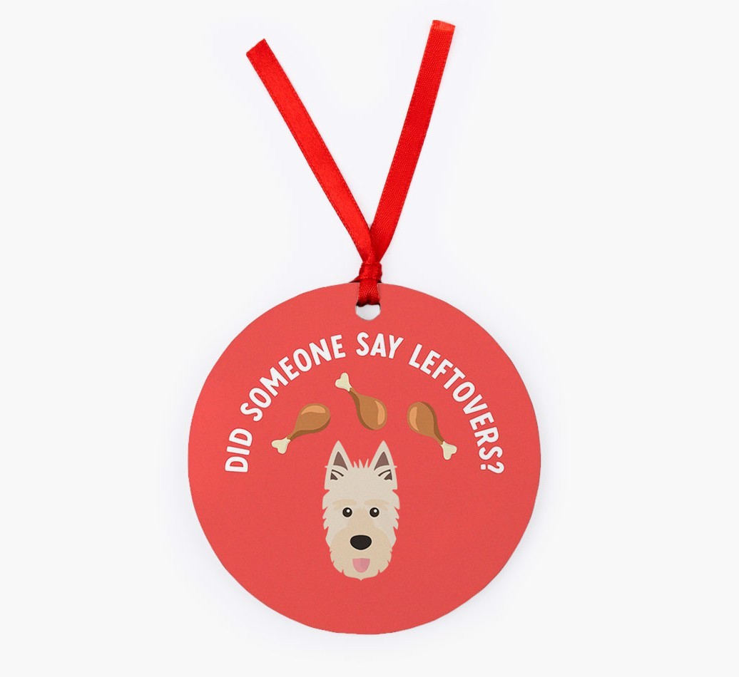 'Did Someone Say Leftovers?' - {breedFullName} Christmas Decoration
