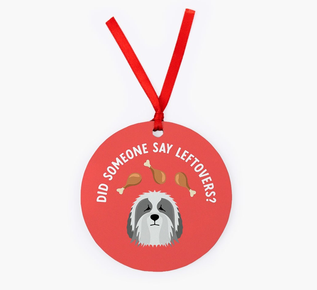 'Did Someone Say Leftovers?' - {breedFullName} Christmas Decoration