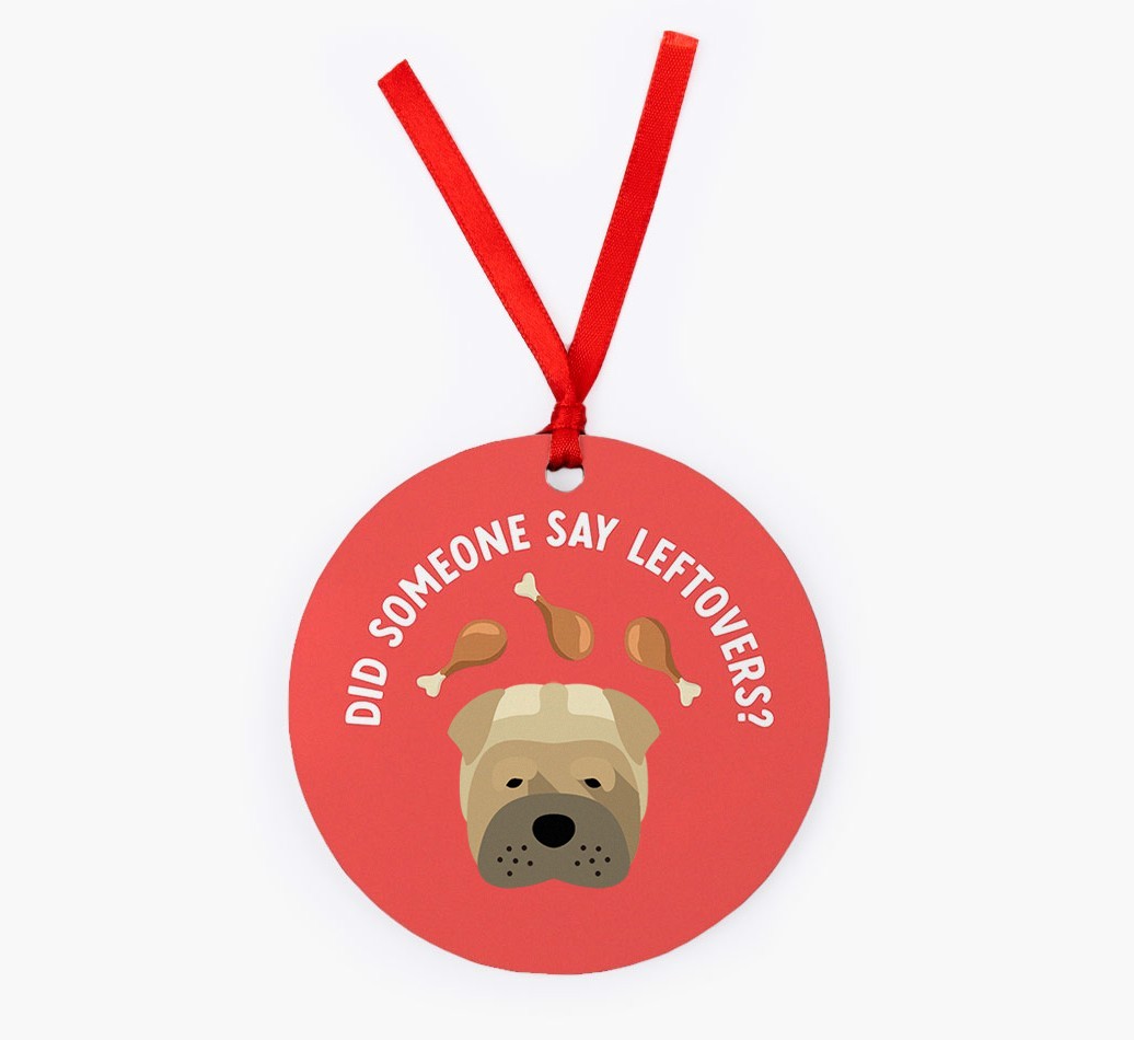 'Did Someone Say Leftovers?' - {breedFullName} Christmas Decoration