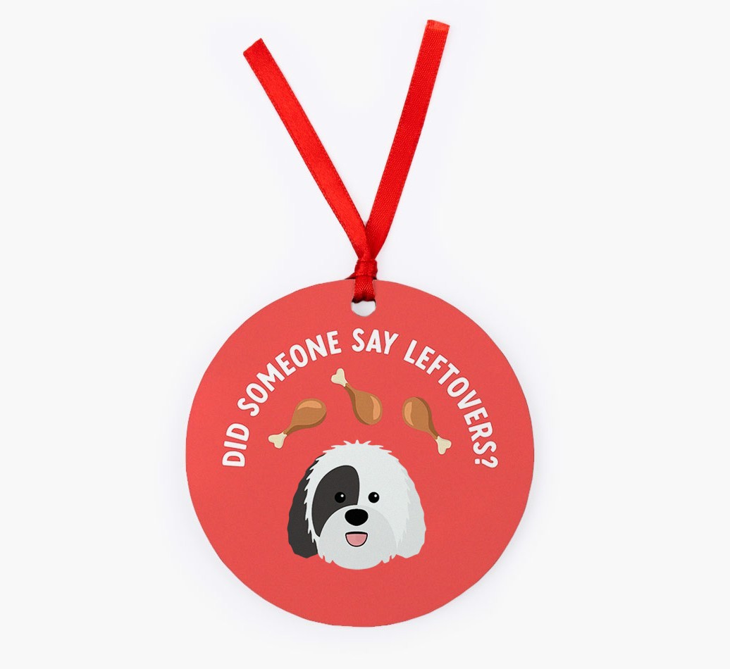 'Did Someone Say Leftovers?' - {breedFullName} Christmas Decoration
