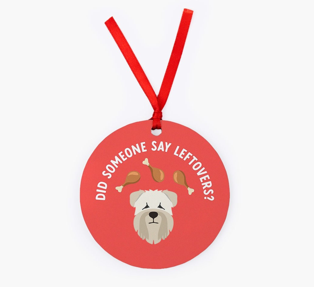'Did Someone Say Leftovers?' - {breedFullName} Christmas Decoration