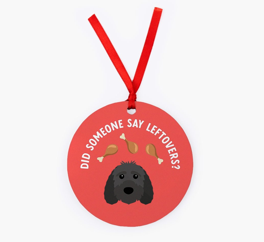 'Did Someone Say Leftovers?' - {breedFullName} Christmas Decoration