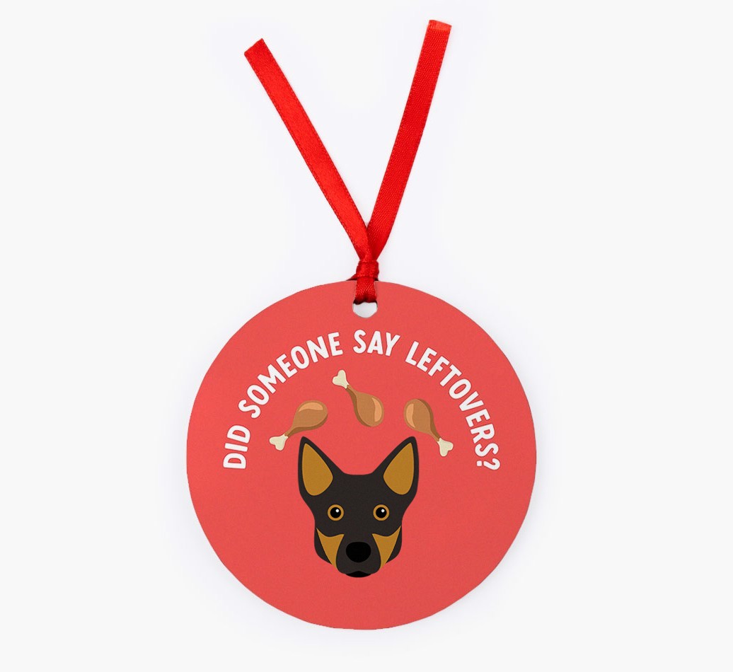 'Did Someone Say Leftovers?' - {breedFullName} Christmas Decoration