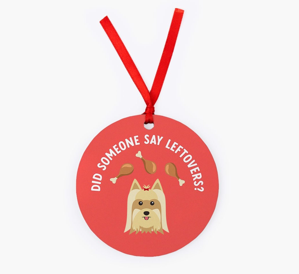 'Did Someone Say Leftovers?' - {breedFullName} Christmas Decoration
