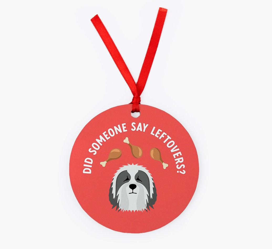 'Did Someone Say Leftovers?' - {breedFullName} Christmas Decoration