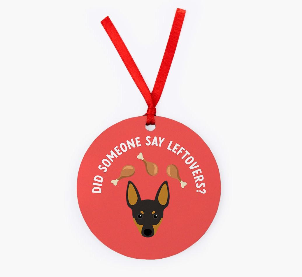 'Did Someone Say Leftovers?' - {breedFullName} Christmas Decoration