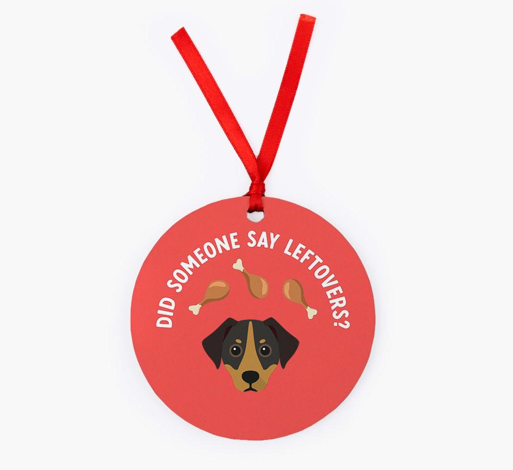 'Did Someone Say Leftovers?' - {breedFullName} Christmas Decoration