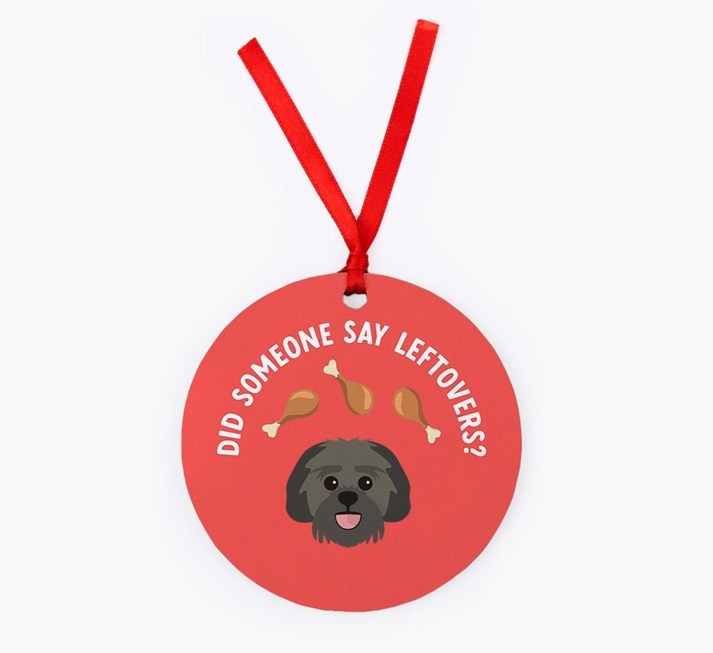 'Did Someone Say Leftovers?' - {breedFullName} Christmas Decoration