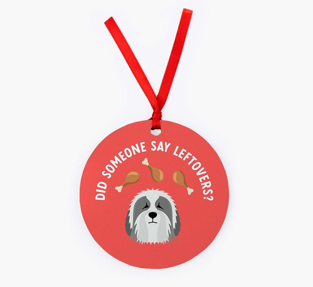 'Did Someone Say Leftovers?' - {breedFullName} Christmas Decoration