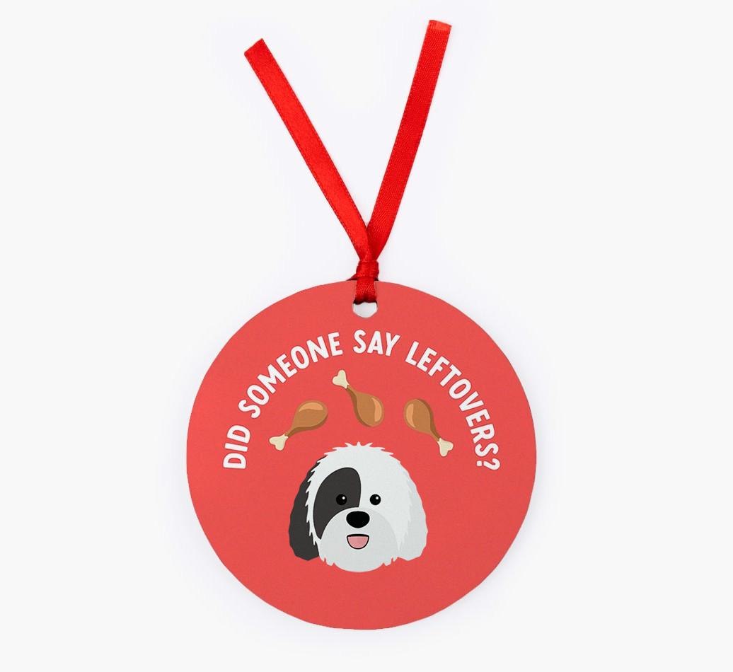 'Did Someone Say Leftovers?' - {breedFullName} Christmas Decoration