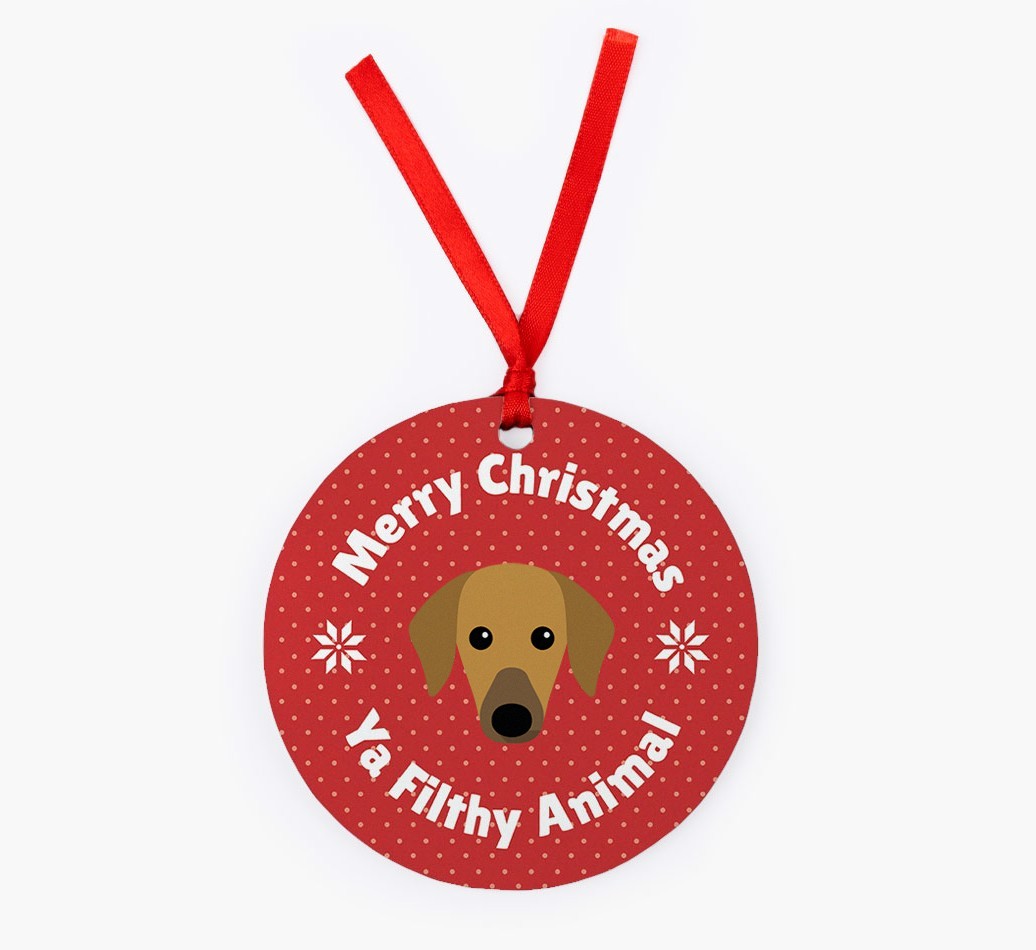 'Merry Christmas Ya Filthy Animal' - {breedFullName} Christmas Decoration
