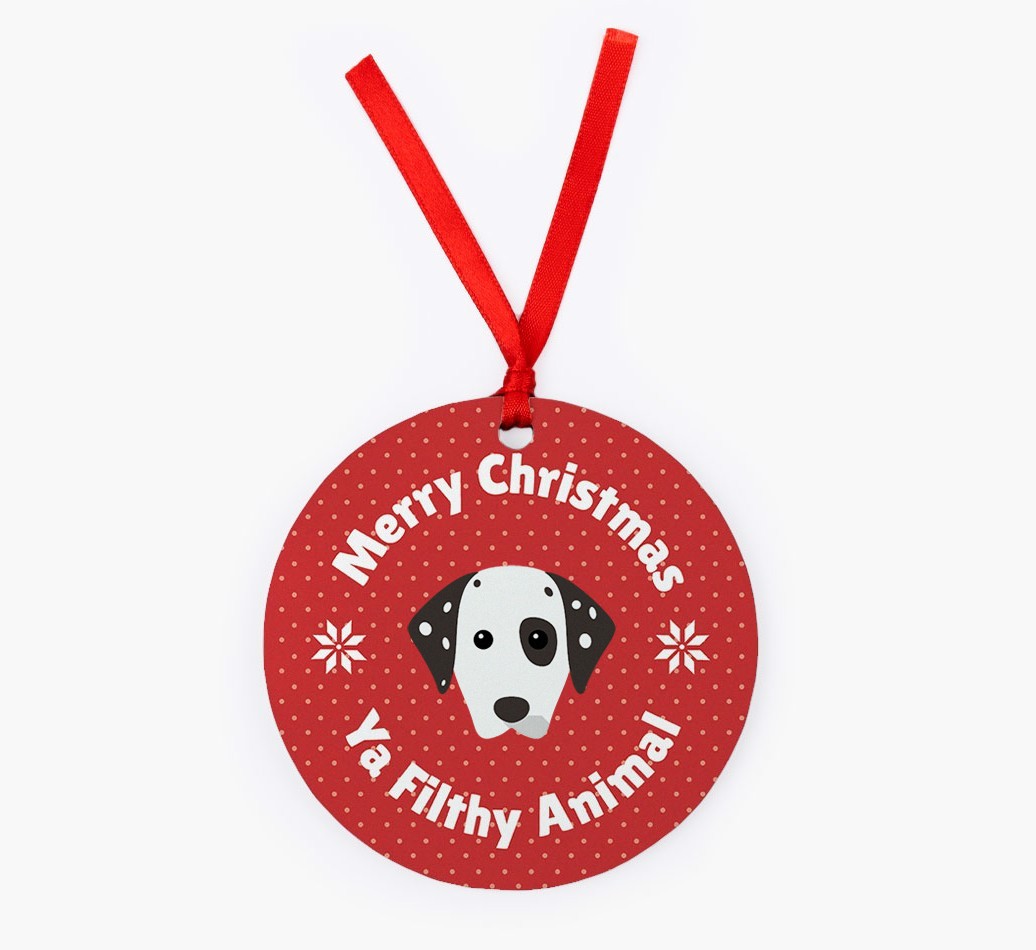 'Merry Christmas Ya Filthy Animal' - {breedFullName} Christmas Decoration