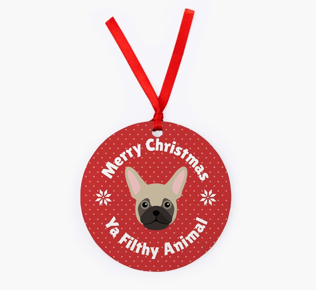 'Merry Christmas Ya Filthy Animal' - {breedFullName} Christmas Decoration