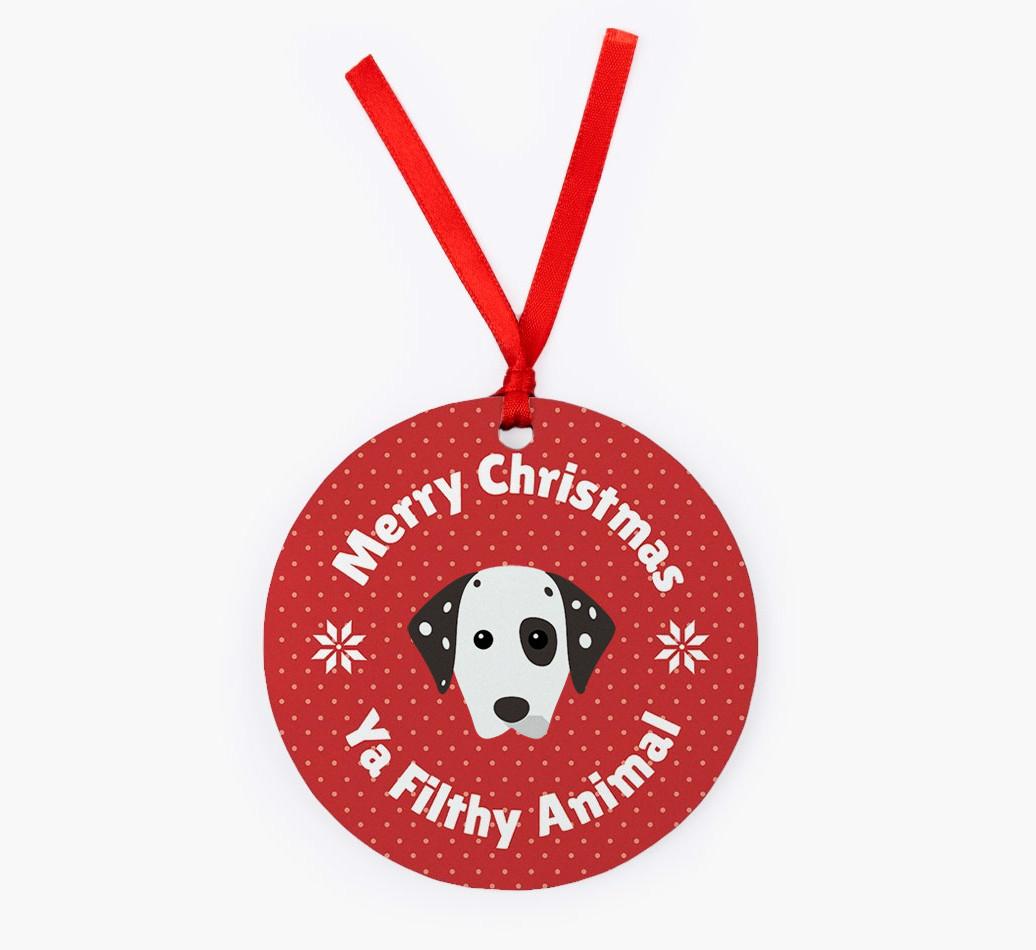 'Merry Christmas Ya Filthy Animal' - {breedFullName} Christmas Decoration