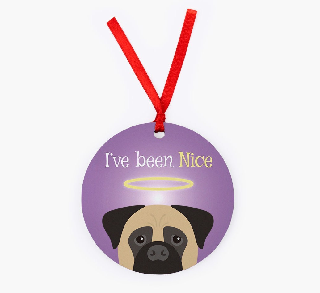 'I've Been Nice' - {breedFullName} Christmas Decoration