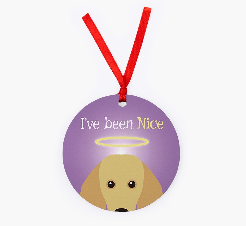 'I've Been Nice' - {breedFullName} Christmas Decoration