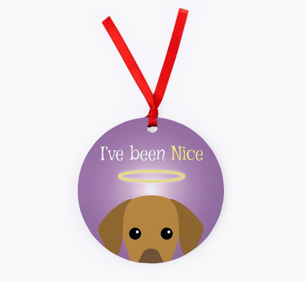 'I've Been Nice' - {breedFullName} Christmas Decoration