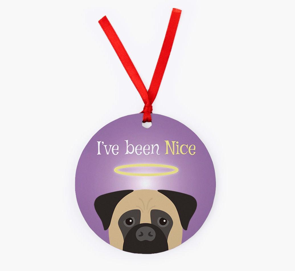 'I've Been Nice' - {breedFullName} Christmas Decoration