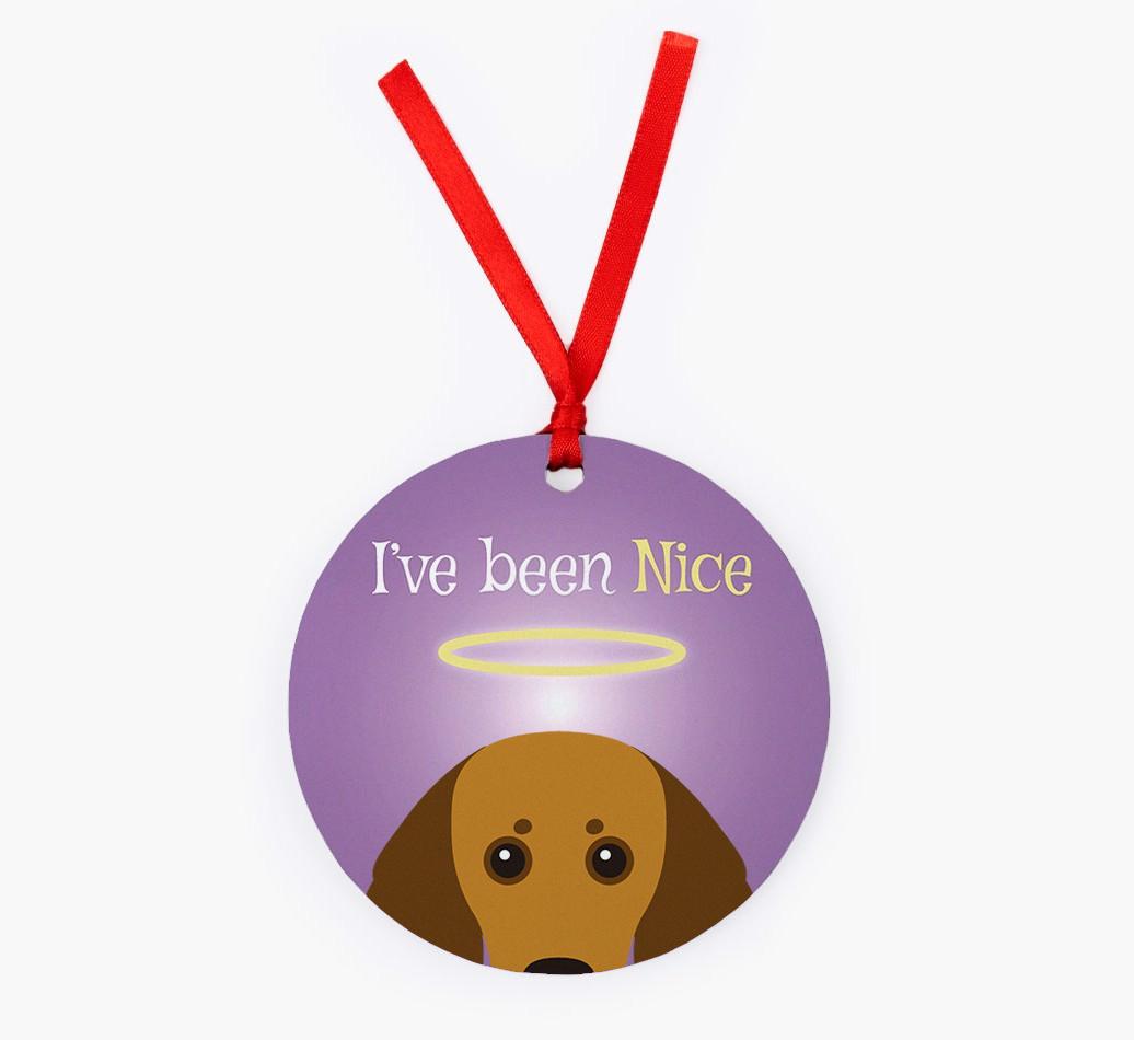 'I've Been Nice' - {breedFullName} Christmas Decoration