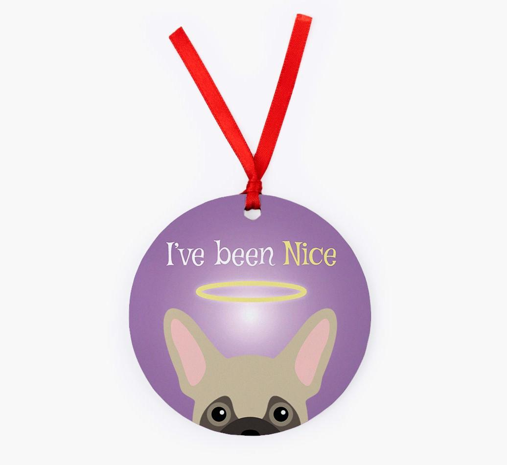 'I've Been Nice' - {breedFullName} Christmas Decoration