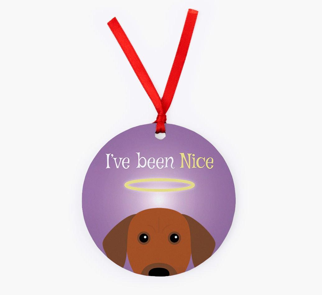 'I've Been Nice' - {breedFullName} Christmas Decoration